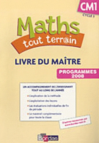 Xavier Amouyal et Alfred Errera - Maths tout terrain CM1 - Livre du maître, programmes 2008.
