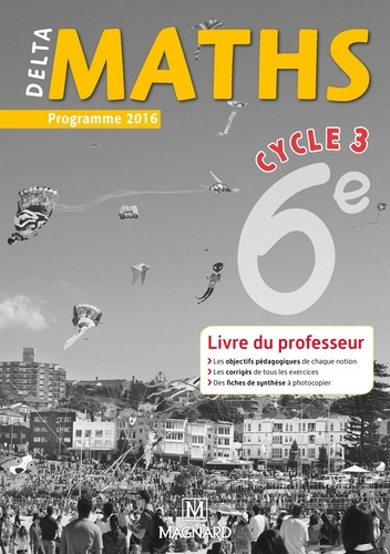 Xavier Andrieu et Isabelle Flavier - DeltaMaths 6e - Livre du professeur.