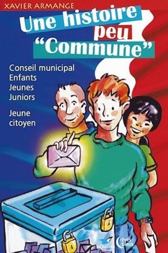 Xavier Armange - Une histoire peu commune - Conseil municipal des enfants et des jeunes, Jeune citoyen.