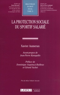 Xavier Aumeran - La protection sociale du sportif salarié.