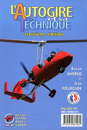 Xavier Averso et Jean Fourcade - L'autogire et sa technique.