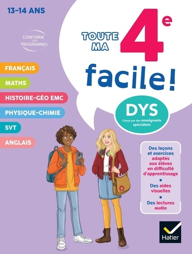 Xavier Babonneau et Hortense Bellamy - Ma 4e facile ! Tout-en-un adapté aux enfants dyslexiques (DYS) ou en difficulté d'apprentissage.