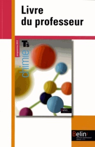 Téléchargement d'ebooks Kindle: Chimie Tle S  - Livre du professeur, programme 2012 en francais PDF FB2 RTF 9782701162560