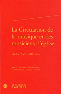 Coachingcorona.ch La circulation de la musique et des musiciens d'église - France, XVIe-XVIIIe siècle Image
