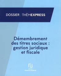 Démembrement des titres sociaux : gestion juridique et fiscale.pdf