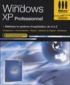 Xavier Bouchet et Ludovik Dopierala - Windows XP Professionnel.