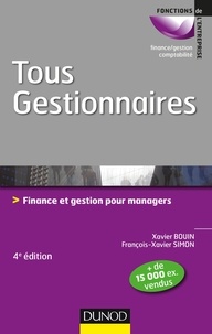 Xavier Bouin et François-Xavier Simon - Tous gestionnaires - 4e éd. - Finance et gestion pour managers.