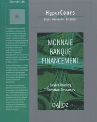 Xavier Bradley et Christian Descamps - Monnaie Banque Financement.