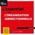 Xavier Braud - L'essentiel de l'organisation juridictionnelle.