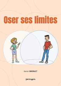 Oser ses limites