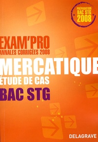 Xavier Brouillard - Mercatique Bac STG - Etude de cas.