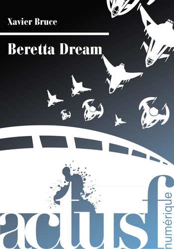 Xavier Bruce - Berreta Dream.