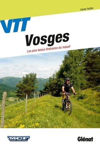 VTT Vosges. Les plus beaux itinéraires du massif
