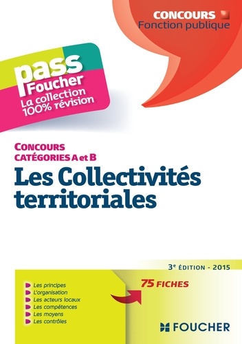 Xavier Cabannes et Bernard Poujade - Les collectivités territoriales Concours A et B.