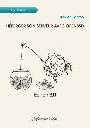 Héberger son serveur avec OpenBSD - Édition 2.0