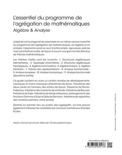 L’essentiel du programme de l’agrégation de mathématiques. Algèbre & Analyse