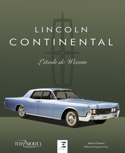 Xavier Chauvin - Lincoln Continental - L'étoile de Wixom.