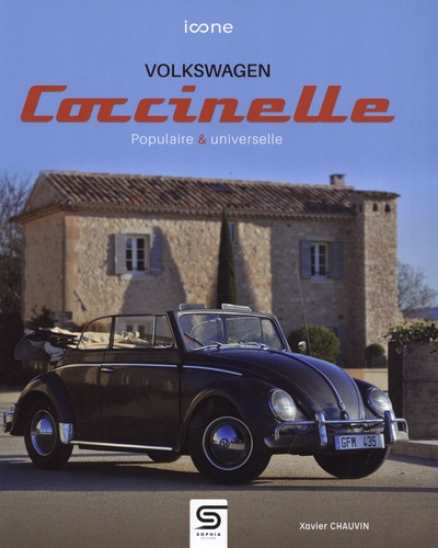 Volkswagen Coccinelle. Populaire & universelle