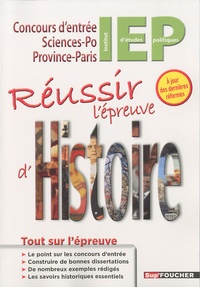Xavier Colin et Thomas Hervouët - Réussir l'épreuve d'histoire - Concours d'entrée IEP-Sciences Po Paris-Province.