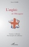 Xavier Combe - L'anglais de l'Hexagone - Constats et réflexions d'un interprète de conférence.