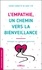 L'empathie, un chemin vers la bienveillance. Développer son intelligence relationnelle