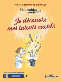Petit cahier d'exercices pour découvrir ses talents cachés