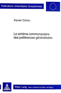 Xavier Cornu - Le schéma communautaire des préférences généralisées.