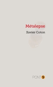 Xavier Coton - Métalepse.