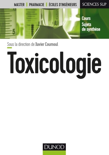 Xavier Coumoul - Toxicologie - Fondamentaux et fiches pratiques.