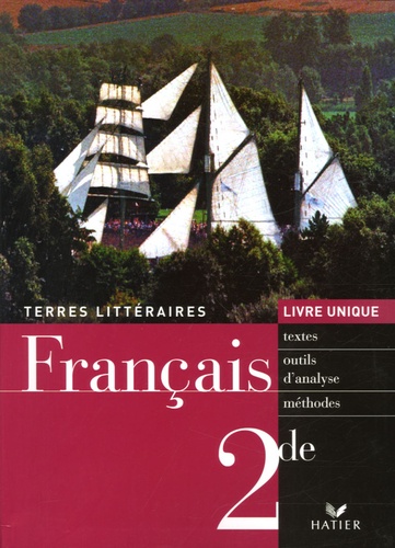 Xavier Damas et Nathalie Havot - Français 2e - Livre unique.