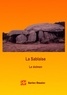Xavier Danier - Les tribulations amoureuses de Xavier 4 : La sablaise - Le dolmen.