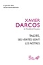 Xavier Darcos - Tacite, ses vérités sont les nôtres.