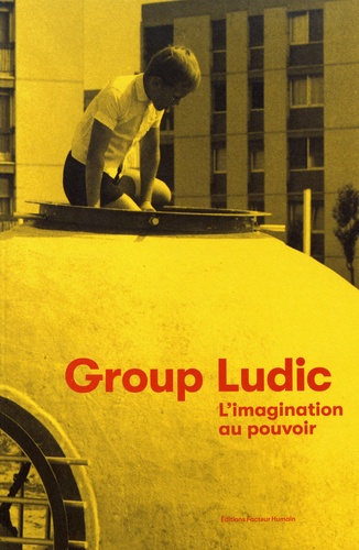 Group Ludic. L'imagination au pouvoir