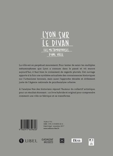 Lyon sur le divan. Les métamorphoses d'une ville