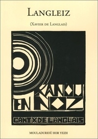 Xavier de Langlais - Kanou en noz.
