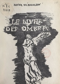 Xavier de Magallon - Le livre des ombres.