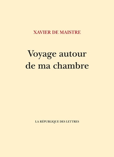 Voyage autour de ma chambre