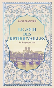 Le Jour des retrouvailles - La porteuse de pain - Tome 2