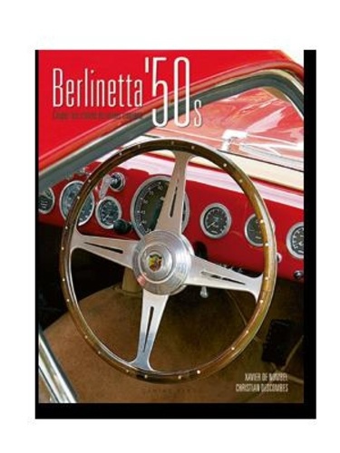 Xavier de Nombel et Christian Descombes - Berlinetta '50s - Coupés rares italiens des années 50.