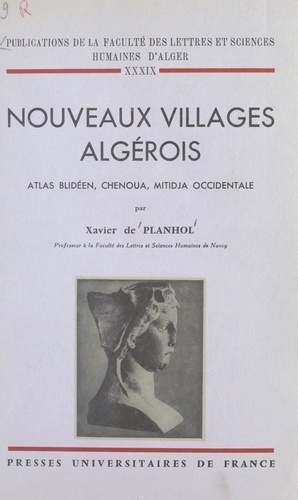 Nouveaux villages algérois. Atlas blidéen, Chenoua, Mitidja occidentale