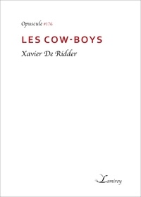 Xavier de Ridder - Les Cow-boys.