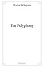 Xavier de Seynes - The polyphony.