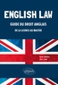 Xavier Debiolles et Alan Neal - English Law - Guide du droit anglais de la Licence au Master.