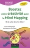 Xavier Delengaigne - Boostez votre créativité avec le Mind Mapping - De la suite dans les idées !.