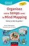 Xavier Delengaigne - Organisez votre temps avec le Mind Mapping - Sortez la tête du guidon !.