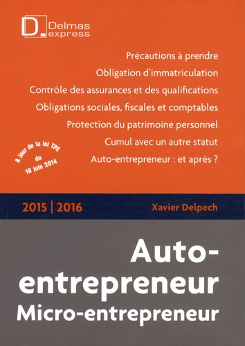 Xavier Delpech - Auto-entrepreneur, micro-entrepreneur.