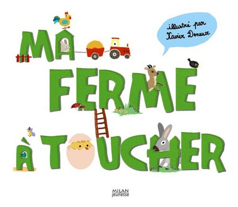 Ma ferme à toucher de Xavier Deneux - Album - Livre - Decitre