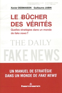 Le bûcher des vérités - Quelles stratégies dans un monde de fake news ?.pdf