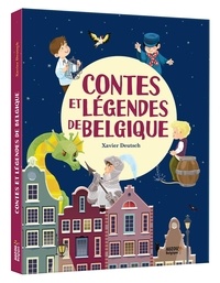 Xavier Deutsch - Contes et Légendes de Belgique.