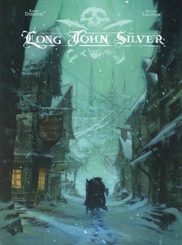 Long John Silver Intégrale Tome 1 Tome 1, Lady Vivian Hasting ; Tome 2, Neptune